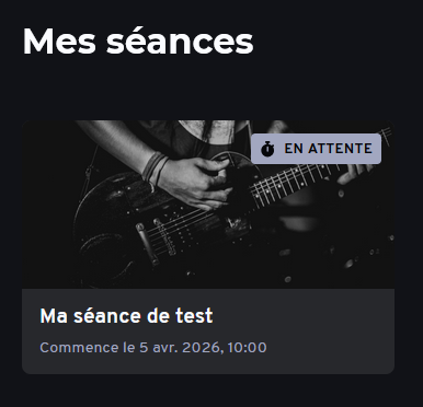 Ma nouvelle séance en attente